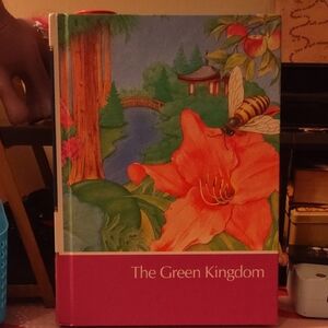 The Green Kingdom Hardcover Book